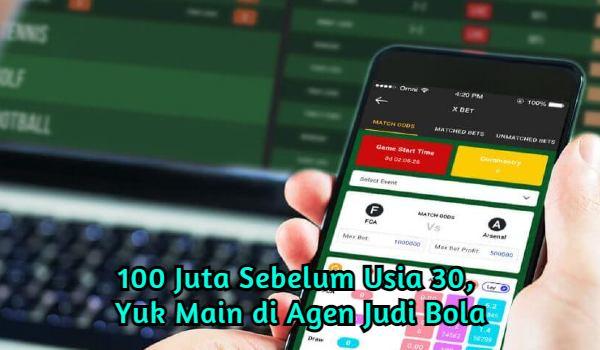 word image 49 1 - 100 Juta Sebelum Usia 30, Yuk Main di Agen Judi Bola