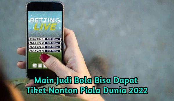 word image 91 1 - Main Judi Bola Bisa Dapat Tiket Nonton Piala Dunia